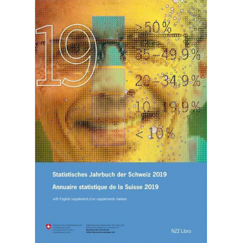 Statistisches Jahrbuch der Schweiz 2019 Annuaire statistique de la Suisse 2019