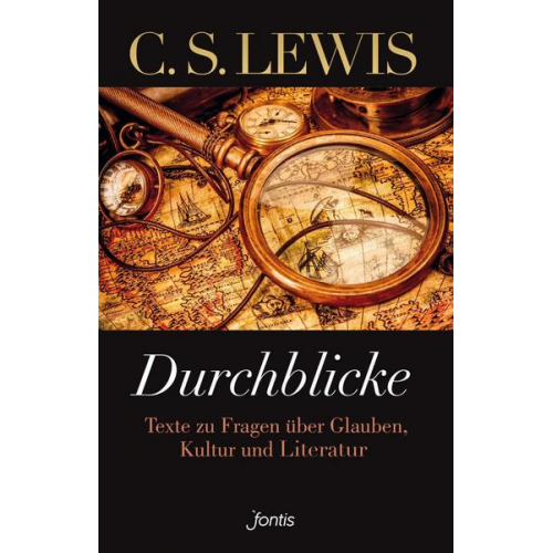 C. S. Lewis - Durchblicke