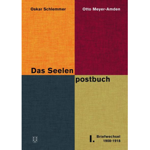 Oskar Schlemmer & Otto Meyer-Amden - Das Seelenpostbuch.