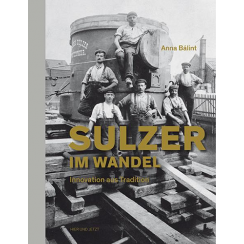 Anna Bálint - Sulzer im Wandel