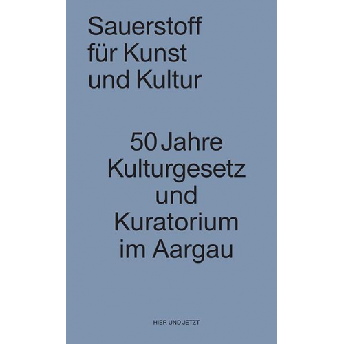 Sauerstoff für Kunst und Kultur