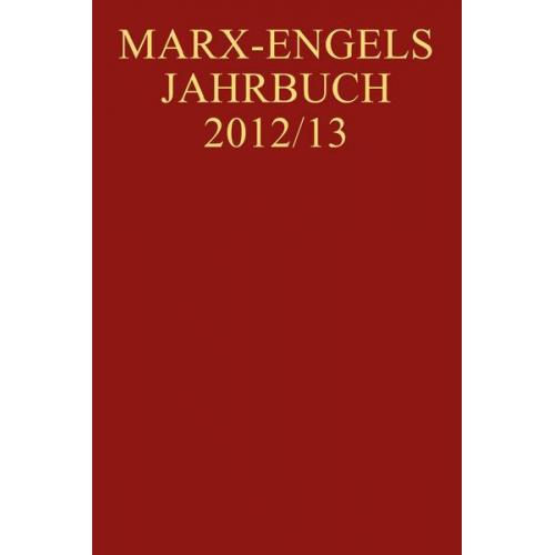 Marx-Engels-Jahrbuch / Marx-Engels-Jahrbuch 2012/13