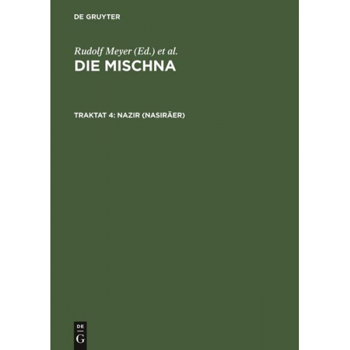 Die Mischna. Naschim / Nazir (Nasiräer)