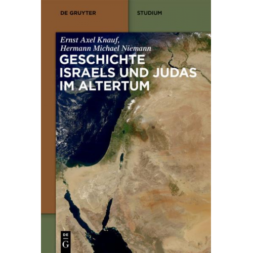 Ernst Axel Knauf & Hermann Michael Niemann - Geschichte Israels und Judas im Altertum