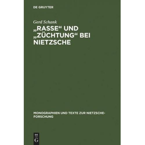 Gerd Schank - Rasse' und 'Züchtung' bei Nietzsche