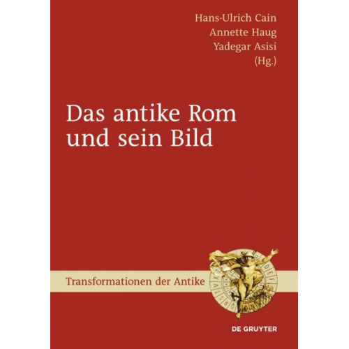 Das antike Rom und sein Bild