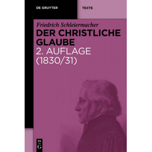 Friedrich Schleiermacher - Der christliche Glaube