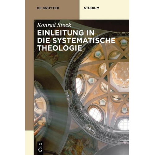 Konrad Stock - Einleitung in die Systematische Theologie