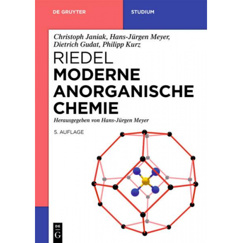 Christoph Janiak & Hans-Jürgen Meyer & Dietrich Gudat & Philipp Kurz - Riedel Moderne Anorganische Chemie