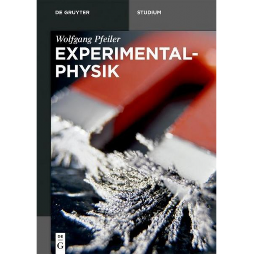 Wolfgang Pfeiler - Wolfgang Pfeiler: Experimentalphysik / Set Experimentalphysik