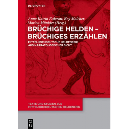 Brüchige Helden - brüchiges Erzählen