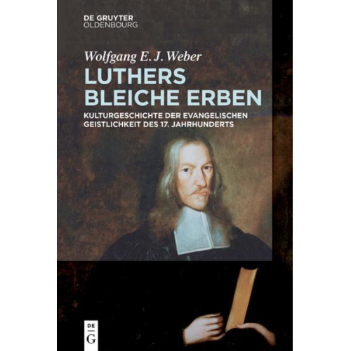Wolfgang Weber - Luthers bleiche Erben