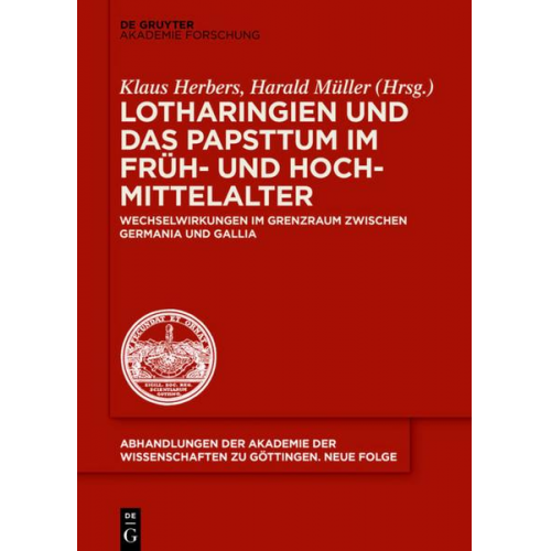 Lotharingien und das Papsttum im Früh- und Hochmittelalter