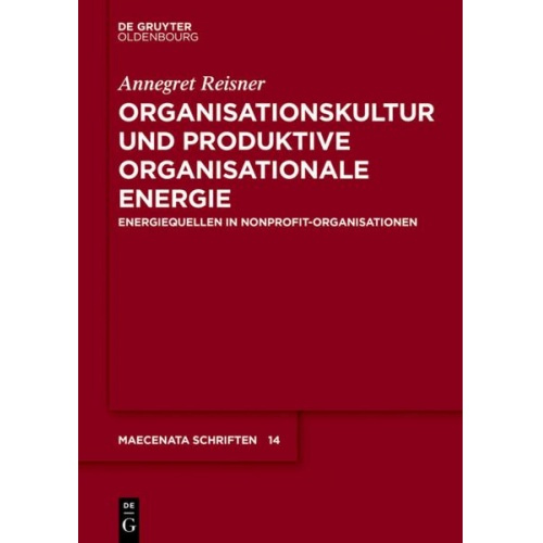 Annegret Reisner - Organisationskultur und Produktive Organisationale Energie