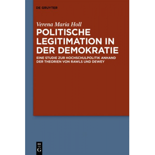 Verena Maria Holl - Politische Legitimation in der Demokratie