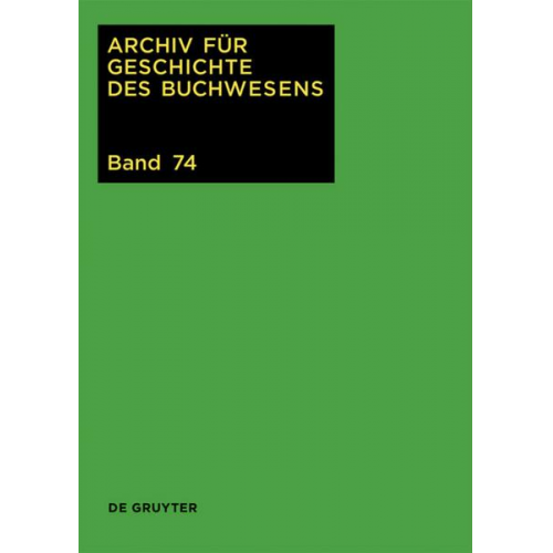 Archiv für Geschichte des Buchwesens / 2019