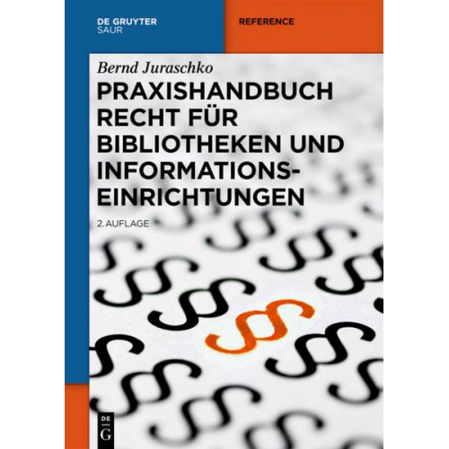 Bernd Juraschko - Praxishandbuch Recht für Bibliotheken und Informationseinrichtungen