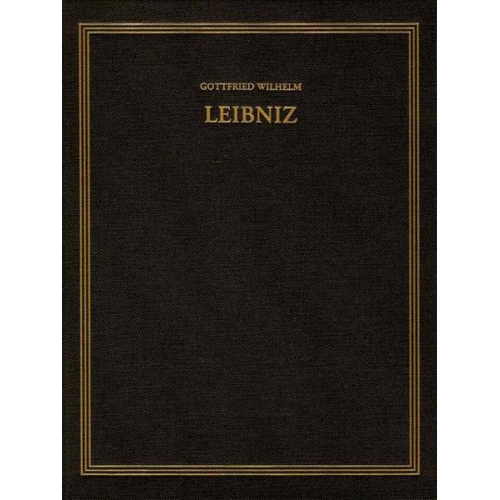 Gottfried Wilhelm Leibniz: Sämtliche Schriften und Briefe. Politische Schriften / 1701-1702