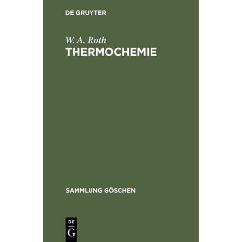 W. A. Roth - Thermochemie