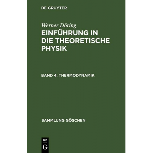 Werner Döring - Werner Döring: Einführung in die theoretische Physik / Thermodynamik