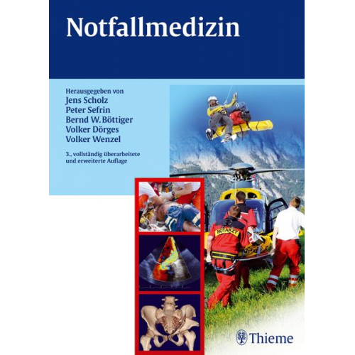 Jens Scholz & Peter Sefrin & Bernd W. Böttiger & Volker Dörges & Volker Wenzel - Notfallmedizin