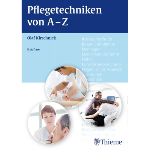 Olaf Kirschnick - Pflegetechniken von A - Z