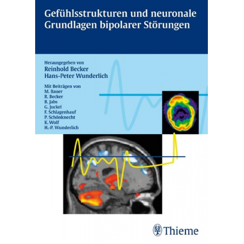Reinhold Becker & Hans-Peter Wunderlich - Gefühlsstrukturen und neuronale Grundlagen bipolarer Störung