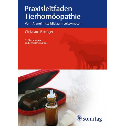 Christiane P. Krüger - Praxisleitfaden Tierhomöopathie