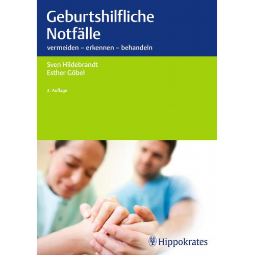 Sven Hildebrandt & Esther Göbel - Geburtshilfliche Notfälle