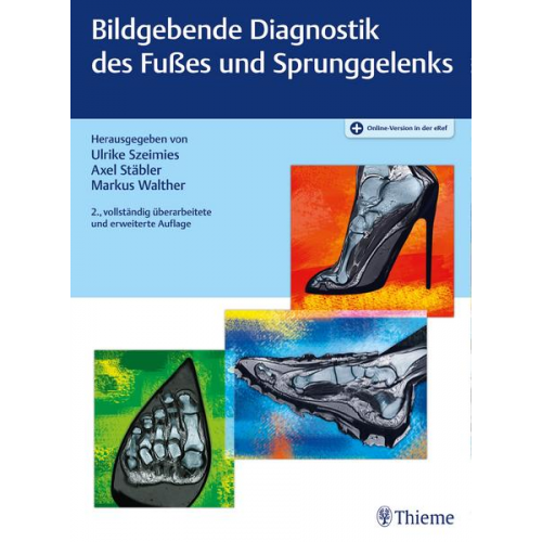 Bildgebende Diagnostik des Fußes und Sprunggelenks