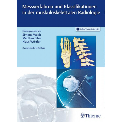 Simone Waldt & Matthias Eiber & Klaus Wörtler - Messverfahren und Klassifikationen in der muskuloskelettalen Radiologie