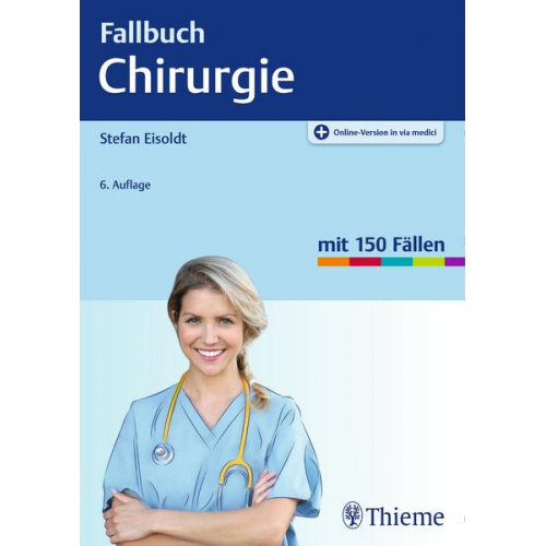 Stefan Eisoldt - Fallbuch Chirurgie