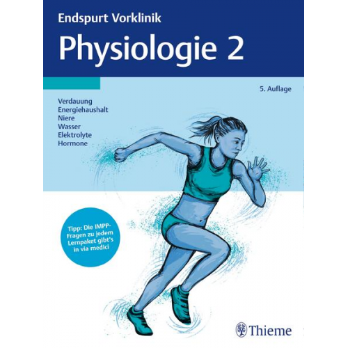 Endspurt Vorklinik: Physiologie 2