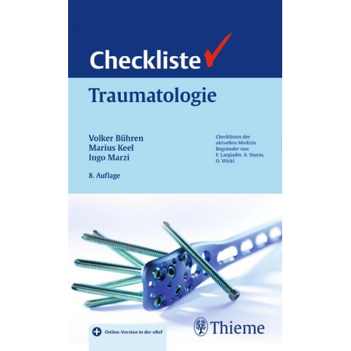 Volker Bühren & Marius Keel & Ingo Marzi - Checkliste Traumatologie