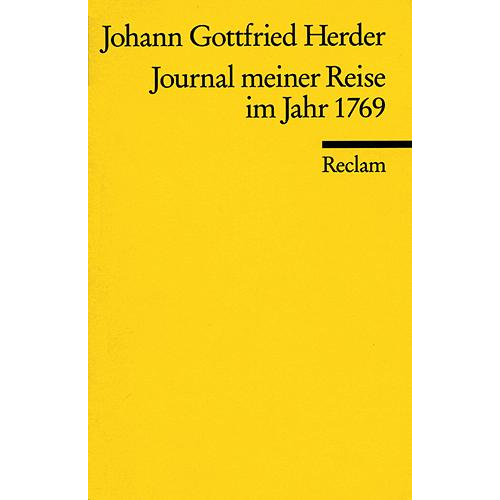 Johann G. Herder - Journal meiner Reise im Jahr 1769