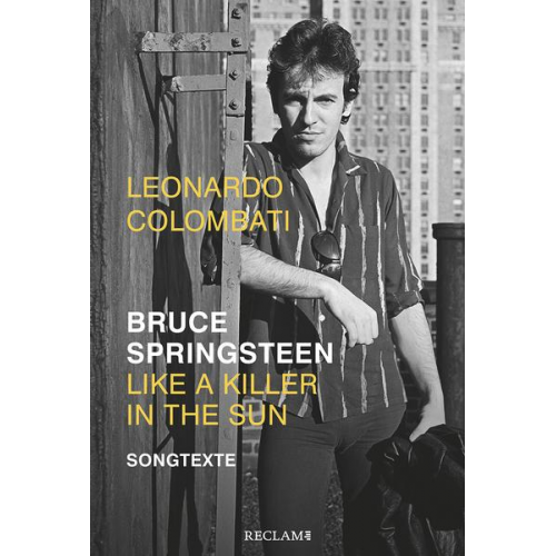 Leonardo Colombati - Bruce Springsteen – Like a Killer in the Sun