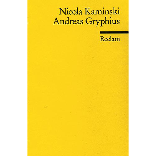 Nicola Kaminski - Andreas Gryphius