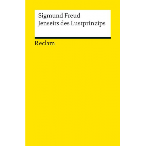 Sigmund Freud - Jenseits des Lustprinzips