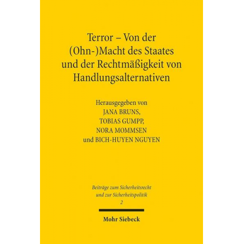 Terror - Von der (Ohn-)Macht des Staates und der Rechtmäßigkeit von Handlungsalternativen