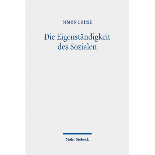 Simon Lohse - Die Eigenständigkeit des Sozialen