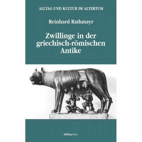 Reinhard Rathmayr - Zwillinge in der griechisch-römischen Antike