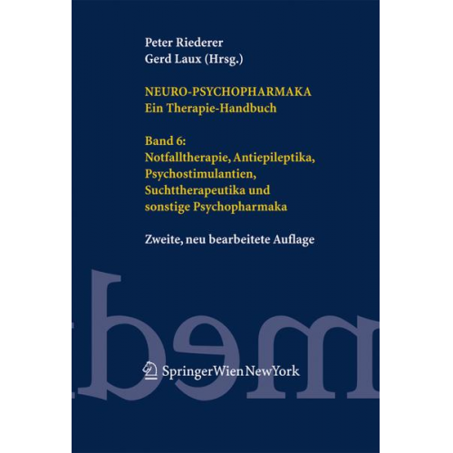 Peter Riederer & Gerd Laux & Walter Pöldinger - Neuro-Psychopharmaka. Ein Therapie-Handbuch