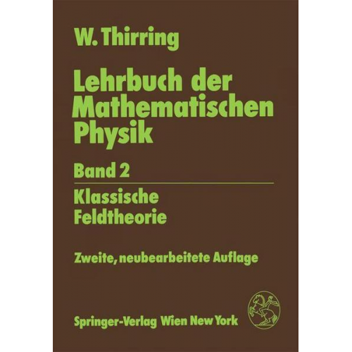 Walter Thirring - Lehrbuch der Mathematischen Physik