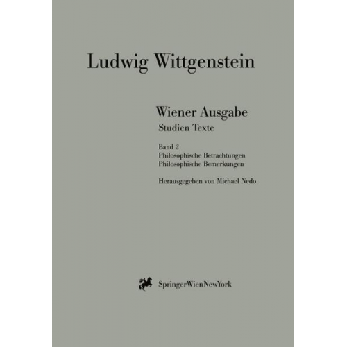 L. Wittgenstein - Wiener Ausgabe Studien Texte