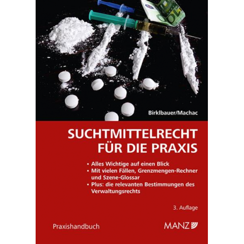 Alois Birklbauer & Arthur Machac - Suchtmittelrecht für die Praxis