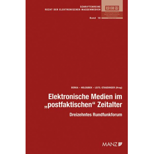 Elektronische Medien im 'postfaktischen' Zeitalter