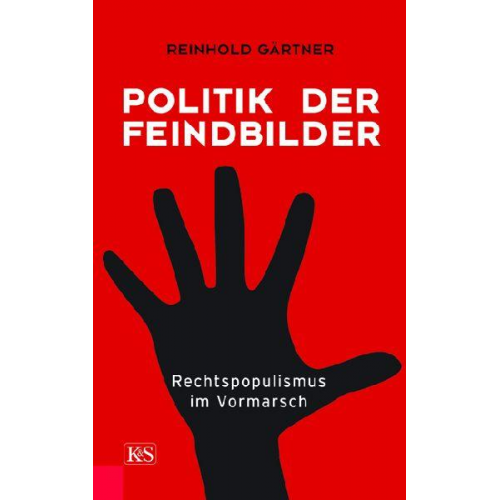 Reinhold Gärtner - Politik der Feindbilder