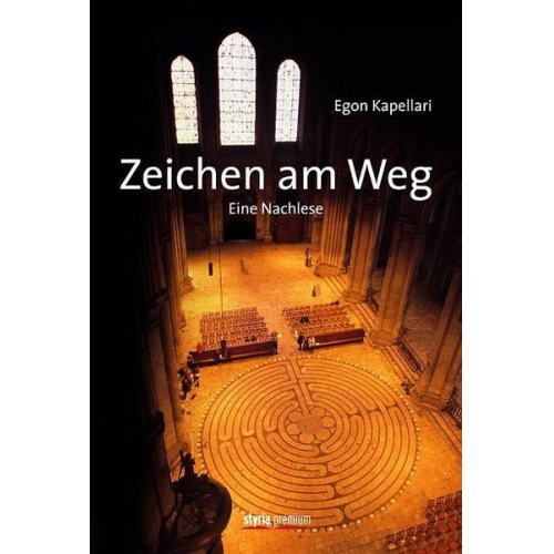 Egon Kapellari - Zeichen am Weg