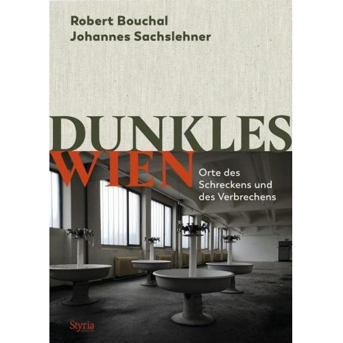 Robert Bouchal & Johannes Sachslehner - Dunkles Wien