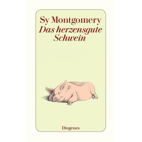 Sy Montgomery - Das herzensgute Schwein